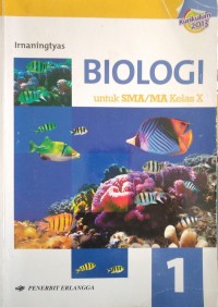 Biologi untuk SMA/MA kelas X jilid 1