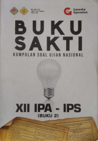 Buku sakti kumpulan soal UN XII IPA-IPS buku 2
