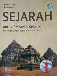Sejarah untuk  SMA/MA kelas X kelompok peminatan ilmu-ilmu sosial