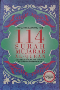 Seratus empat belas surah mujarab al-quran : Khasiat dan amalan ayat-ayat suci untuk kehidupan sehari-hari