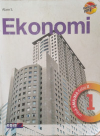 Ekonomi untuk SMA dan MA kelas X kurikulum 2013