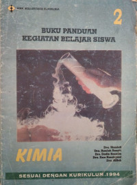 Buku panduan kegiatan belajar siswa jilid 2 : Kimia SMU
