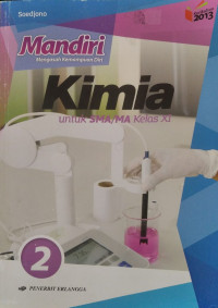 Mandiri kimia jilid 2 untuk SMA/MA kelas XI