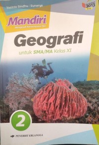 Mandiri Geografi Jilid 2 untuk SMA/MA Kelas XI