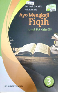Ayo Mengkaji Fiqih jilid 3 untuk MA kelas xii