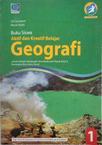Buku siswa aktif dan kreatif belajar geografi: untuk SMA/MA kelas X peminatan ilmu-ilmu sosial