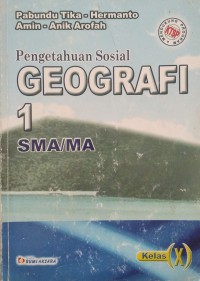 Pengetahuan sosial geografi jilid 1 SMA/MA kelas X