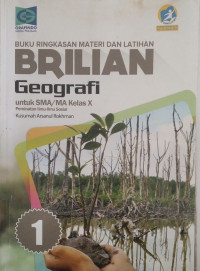 Brilian geografi jilid 1 untuk SMA/MA kelas X : Peminatan ilmu-ilmu sosial