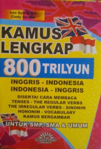Kamus lengkap 800 trilyun: Inggris - Indonesia