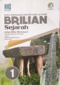 Brilian sejarah untuk SMA/MA kelas X Jilid 1 : Kelompok wajib dan peminatan