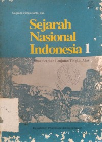 Sejarah nasional Indonesia Jilid 1 untuk SLTA