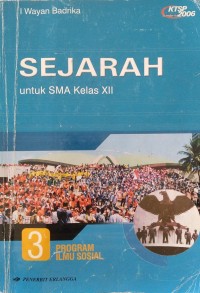 Sejarah untuk SMA Jilid 3 kelas XII program ilmu sosial