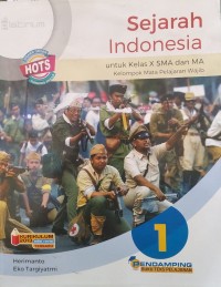 Sejarah Indonesia Jilid 1: Untuk kelas X SMA dan MA kelompok mata pelajaran wajib
