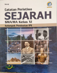 Catatan peristiwa sejarah SMA/MA kelas XI kelompok peminatan IPS
