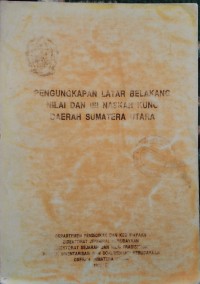 Pengungkapan latar belakang nilai dan isi naskah kuno