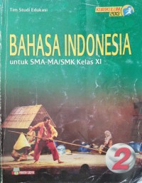 Bahasa Indonesia untuk SMA-MA/SMK kelas XI (wajib)