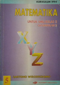 Matematika untuk SMU jilid 5 kelas 2