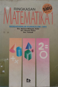 Ringkasan Matematika I : untuk SMU kelas 1