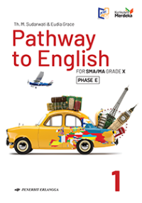 Pathway to english for sma/ma grade x phase e