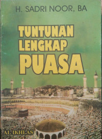 Tuntunan lengkap puasa