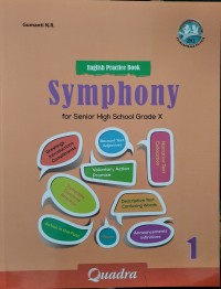 English Practice Book Symphony 1 : for Senior High School Grade X