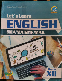 Let's Learn English : SMA/MA/SMK/MAK Grade XII