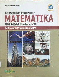 Konsep Penerapan Matematika SMA/MA Kelas XII Kelompok Peminatan MIPA