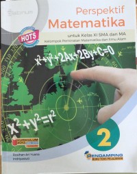 Perspektif Matematika 2 : untuk Kelas XI SMA dan MA kelompok Peminatan Matematika dan Ilmu alam