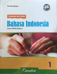 Pendalaman siswa mandiri Bahasa Indonesia untuk SMA kelas x