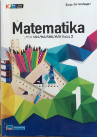 Matematika jilid 1 : Untuk SMA/MA/SMK/MAK Kelas x