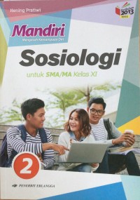 Mandiri Sosiologi Jilid 2 : Untuk SMA/MA Kelas xi Revisi