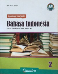 Pendalaman siswa mandiri Bahasa Indonesia untuk SMA/ MA/ SMK kelas xi