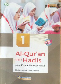 Al-qur'an dan Hadis Untuk kelas X Madrasah Aliyah
