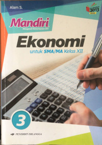 Mandiri Ekonomi Jilid 3 untuk SMA/MA Kelas xii Revisi
