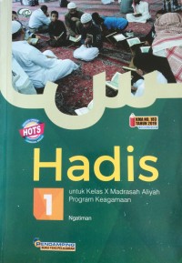 Hadis 1 : untuk kelas x Madrasah Aliyah Program Keagamaan