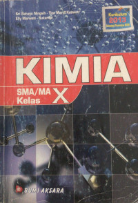 Kimia SMA/MA Kelas X Kurikulum 2013 Kelompok Peminatan MIPA