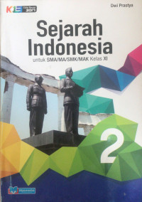 Sejarah Indonesia Untuk SMA/MA/SMK/MAK kelas XI