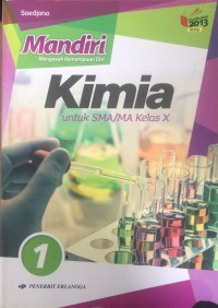 Mandiri Kimia Jilid 1 untuk SMA/MA Kelas x Revisi