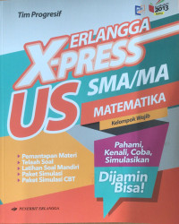Erlangga x-press US SMA/MA Matematika Kelompok wajib