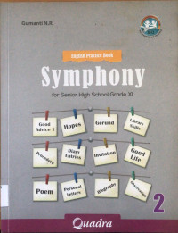 English Practife book symphony 2 for senior high school grade xi