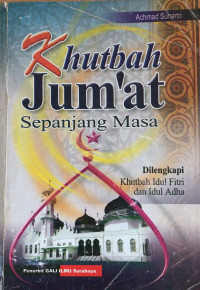 Khutbah jum'at sepanjang masa di lengkapi khutbah idul fitri dan idul adha