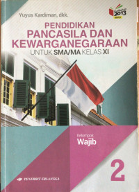 Pendidikan pancasila dan kawanegaraan jilid 2 untuk sma/ma kelas xi kelompok wajib