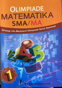 Strategi jitu menjuarai olimpiade sains matematika jilid 1