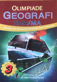 Strategi jitu menjuarai olimpiade sains geografi jilid 3