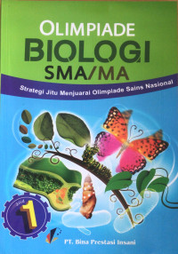 Strategi jitu menjuarai olimpiade sains biologi jilid 2