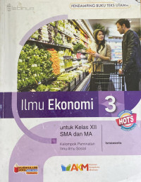 Ilmu Ekonomi untuk kelas xii sma dan ma kelompok peminatan ilmu ilmu sosial