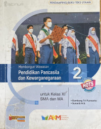 Pendidikan pancasiola dan kawenegaraan untuk kelas xi  sma dan ma