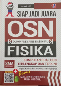 Siap jadi juara Olimpiade Sains Nasional Fisika SMA