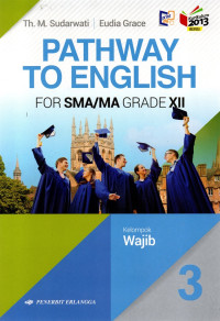 Pathway to engglish 3 for sma/ma grade xii kelompok wajib