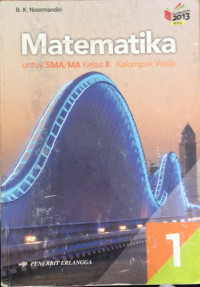 Matematika untuk SMA/Ma kelas x semester 1 kelompok wajib